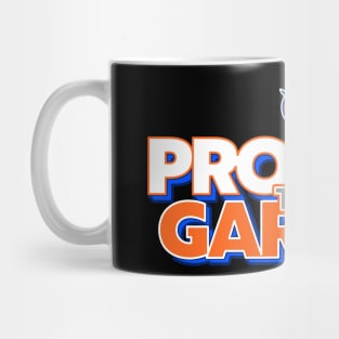 PROTECT THE GARDEN Mug